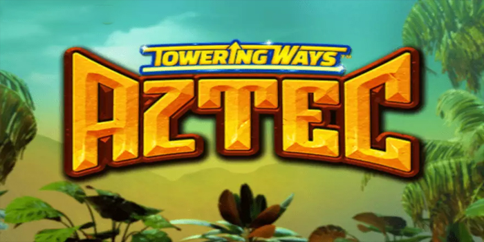 Cara Mendapatkan Jackpot Besar Bermain Slot Towering Ways Aztec